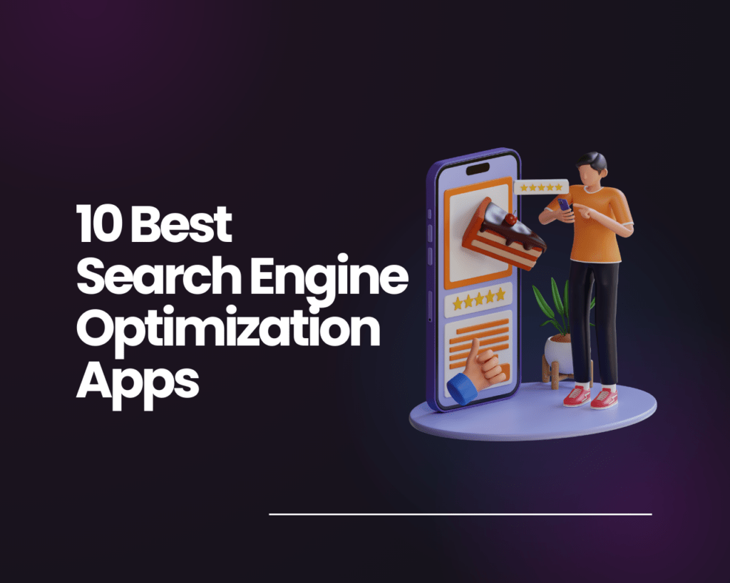 10 Best Search Engine Optimization Apps