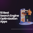 10 Best Search Engine Optimization Apps