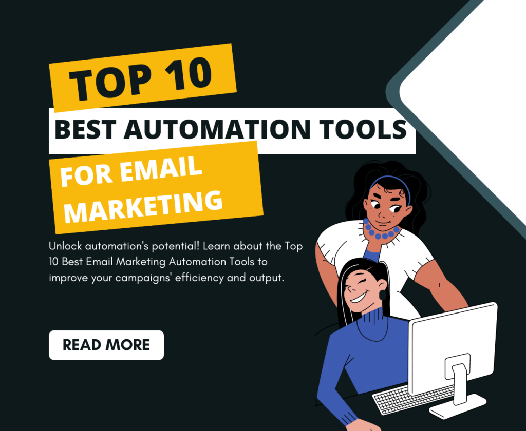 Top 10 Best Automation Tools for Email Marketing to Streamline Your Campaigns