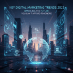 digital marketing trends 2025